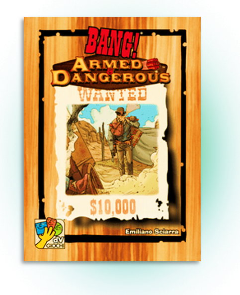 Bang! Card Game Armed & Dangerous