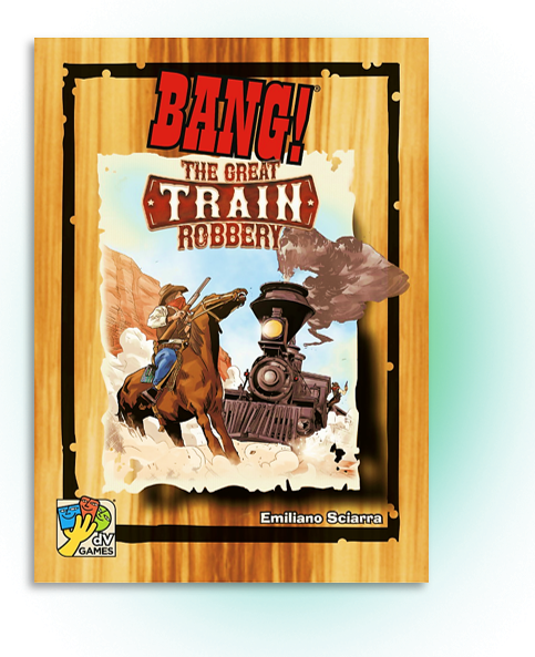 Bang Card Game The Great Train Robbery