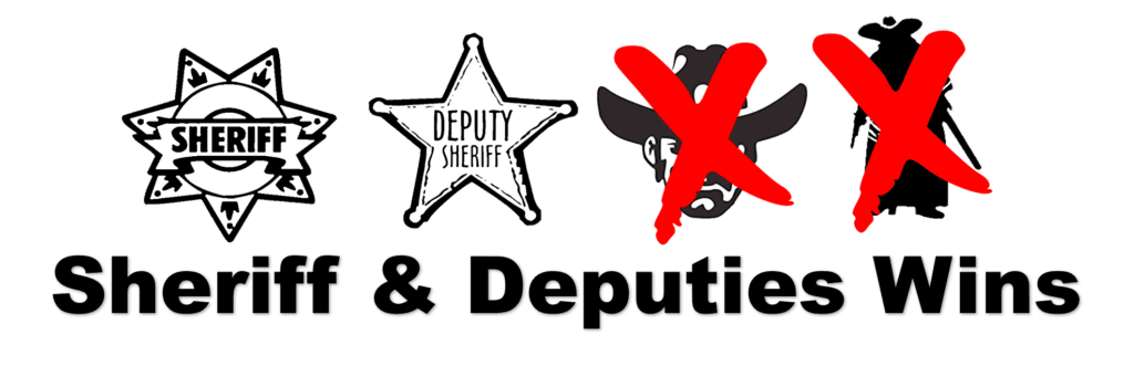 Sheriff & Deputies Wins